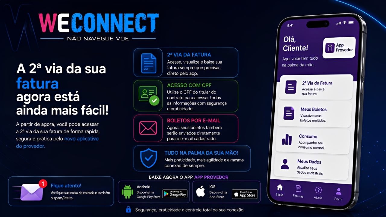 App Provedor WeConnect — 2ª via de fatura direto pelo aplicativo
